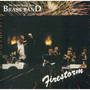 United States Army Brass Band - Firestorm  CD